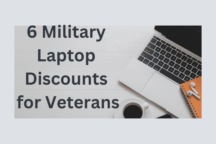 6 Military Laptop Discounts for Veterans