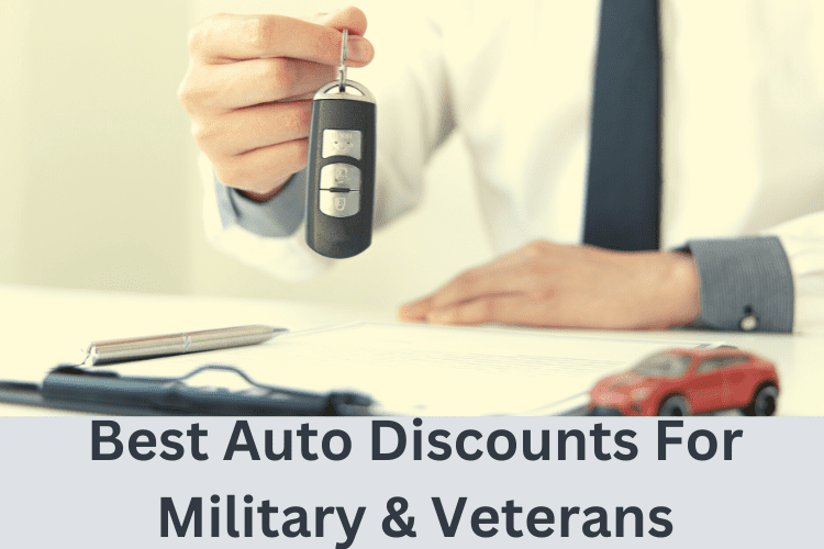 Best Auto Discounts For Military & Veterans