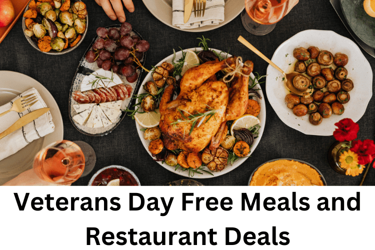 Veterans Day Free Meals and Restaurant Deals 2022