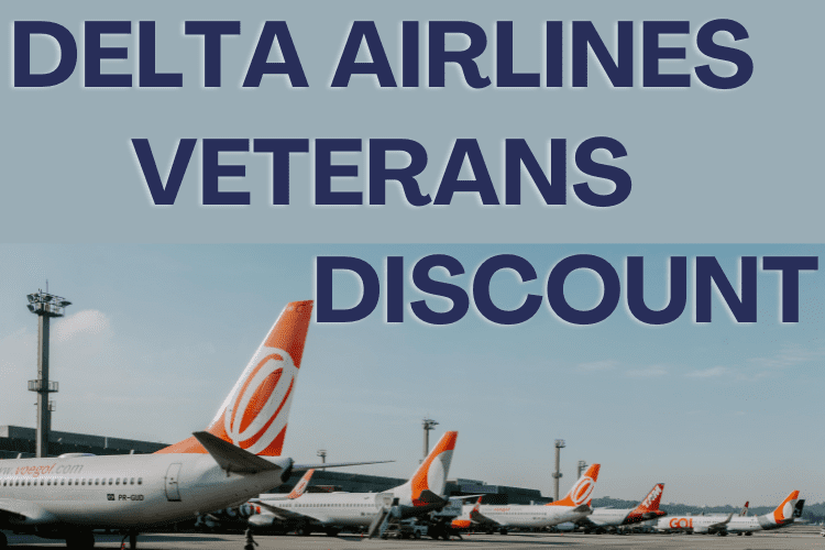 Delta Airlines Veterans Discount 2022
