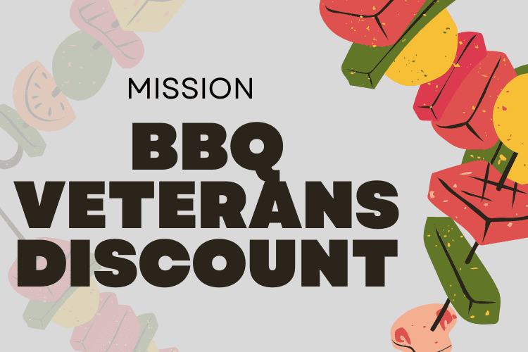 Mission BBQ Veterans Discount 2022