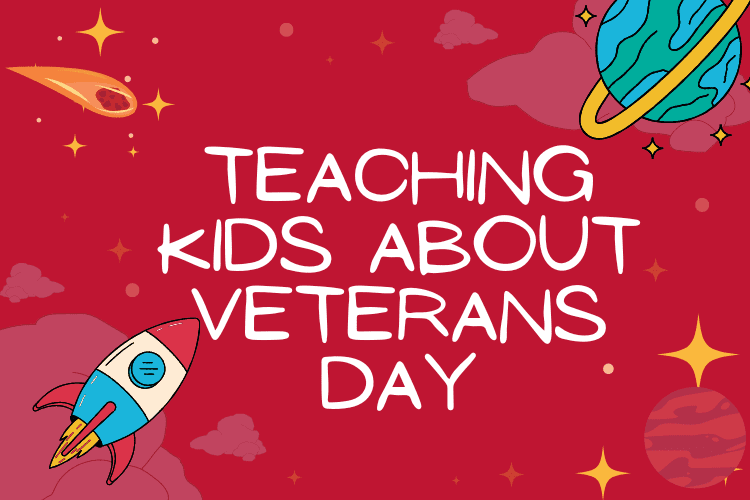 Teaching kids about Veterans Day 2022