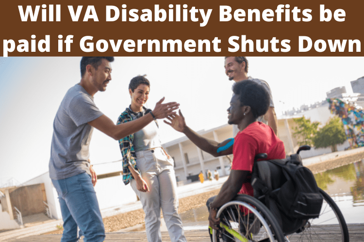 Will VA Disability Benefits be paid if Government Shuts Down