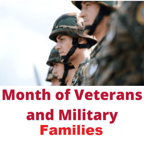 Month of Veterans and Military Families
