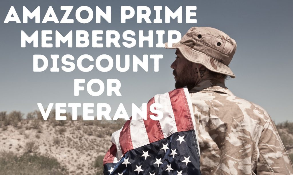 Amazon Prime Membership Discount for Veterans 2022 Veterans Day 2022